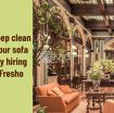 Fresho: The best sofa cleaning solution to your rescue photo 1